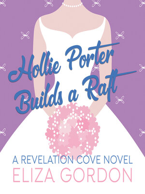 cover image of Hollie Porter Builds a Raft